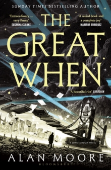 The Great When : The fantastical first instalment of the genre-busting Long London series
