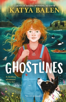 Ghostlines : A summer adventure to remember forever