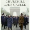 The Last Titans: Churchill and de Gaulle - 9781526668936