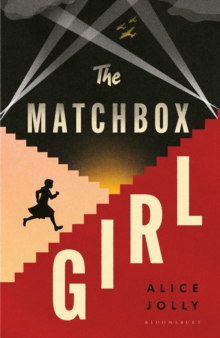 The Matchbox Girl : Lose yourself in this autumn's most captivating historical novel