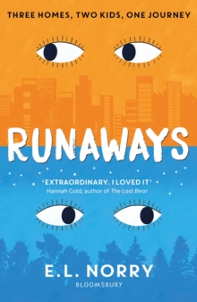 Runaways : An irresistible story about finding your true home - 9781526683335