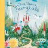 Once Upon A Fairytale : A Choose-Your-Own Fairytale Adventure - 9781529045789
