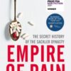 Empire of Pain : The Secret History of the Sackler Dynasty - 9781529063103