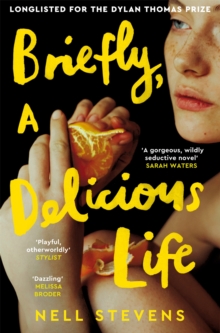 Briefly, A Delicious Life - 9781529083446