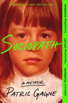 Sociopath : The Eye-opening True Story Everyone's Talking About - 9781529094893