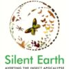 Silent Earth : THE SUNDAY TIMES BESTSELLER - 9781529114423