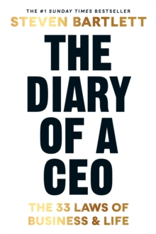 The Diary of a CEO : The 33 Laws of Business and Life - 9781529146509