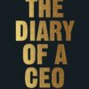 The Diary of a CEO : The 33 Laws of Business and Life