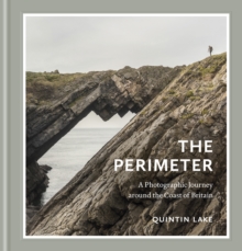 The Perimeter : A Photographic Journey around the Coast of Britain - 9781529154450