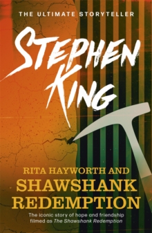 Rita Hayworth and Shawshank Redemption : the inspiration for the iconic movie, one of the most popular in film history - 9781529363494
