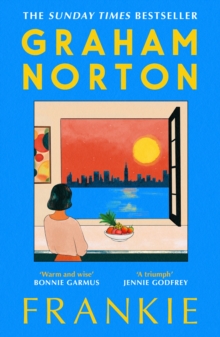 Frankie : The most courageous heroine you'll meet this year, from the Sunday Times bestselling author