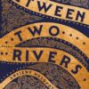 Between Two Rivers : 'A WONDERFUL READ' -- TOM HOLLAND - 9781529392128