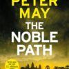 The Noble Path : The explosive standalone crime thriller from the author of The Lewis Trilogy - 9781529444018