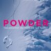 Powder : The Greatest Ski Runs on the Planet - 9781529446951