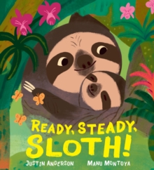 Ready, Steady, Sloth! - 9781529516296
