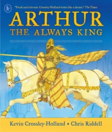 Arthur: The Always King - 9781529523133