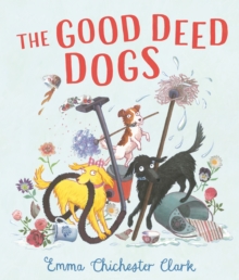 The Good Deed Dogs - 9781529533170