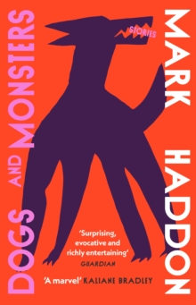 Dogs and Monsters - 9781529929188