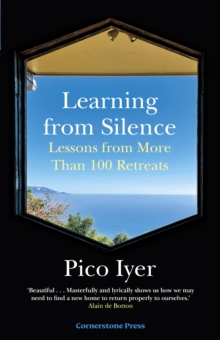 Learning from Silence : Lessons From More Than 100 Retreats - 9781529944112