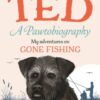 A Pawtobiography : My adventures on Gone Fishing - 9781529944969