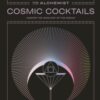 Cosmic Cocktails : Master the mixology of the zodiac - 9781529958348