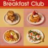 The Breakfast Club : Glorious Rise & Shine Recipes - 9781529960112