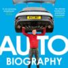 Auto Biography : An A-Z Expose of Cars