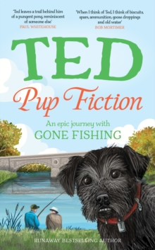 Pup Fiction : An epic journey with Gone Fishing