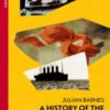 A History of the World in 10 1/2 Chapters - 9781529972320