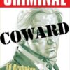 Criminal Volume 1: Coward (New  Edition) - 9781534370906