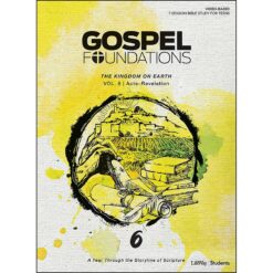 The Kingdom On Earth (6 Gospel Foundations For Students)(Paperback)