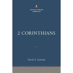 2 Corinthians (The Christian Standard Commentary)(Hardcover)