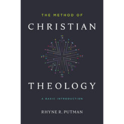 The Method Of Christian Theology: A Basic Introduction (Paperback)