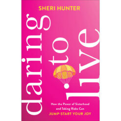 Daring To Live / Jump-Start Your Joy (Paperback)