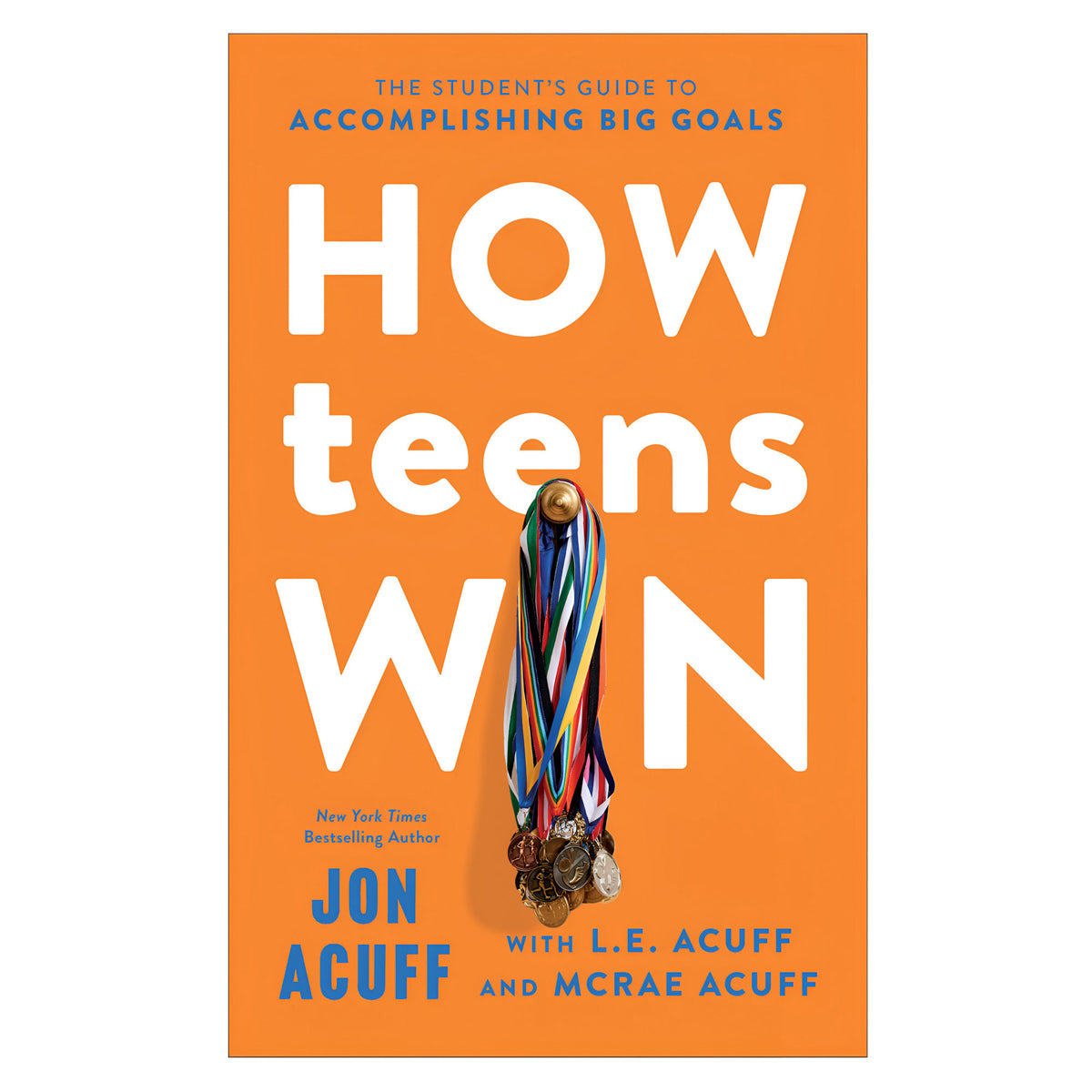How Teens Win: The Student's Guide to Accomplishing Big Goals (Paperback)