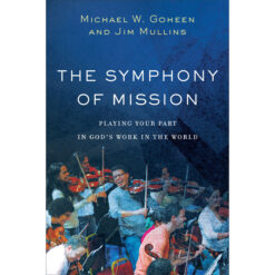 The Symphony Of Mission (Paperback)