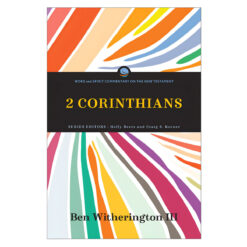 2 Corinthians: Word and Spirit Commentary on the New Testament (Paperback)