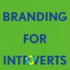 Personal Branding for Introverts - 9781541705463