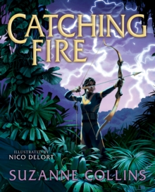 Catching Fire: Illustrated Edition - 9781546159544