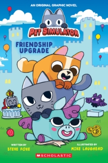 Pet Simulator Graphic Novel #1: Friendship Upgrade - 9781546169338