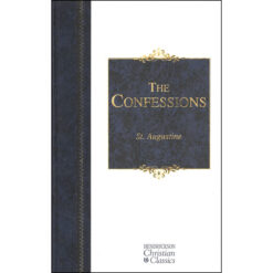 The Confessions (Hendrickson Christian Classics)(Hardcover)