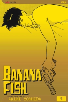 Banana Fish, Vol. 1 - 9781569319727