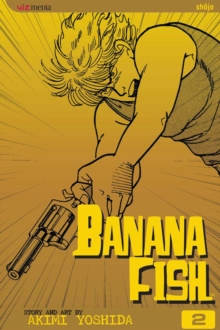 Banana Fish, Vol. 2 - 9781569319734