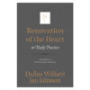 Renovation of the Heart in Daily Practice: Experiments in Spiritual Transformation PB