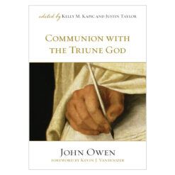 Communion with the Triune God (Paperback)