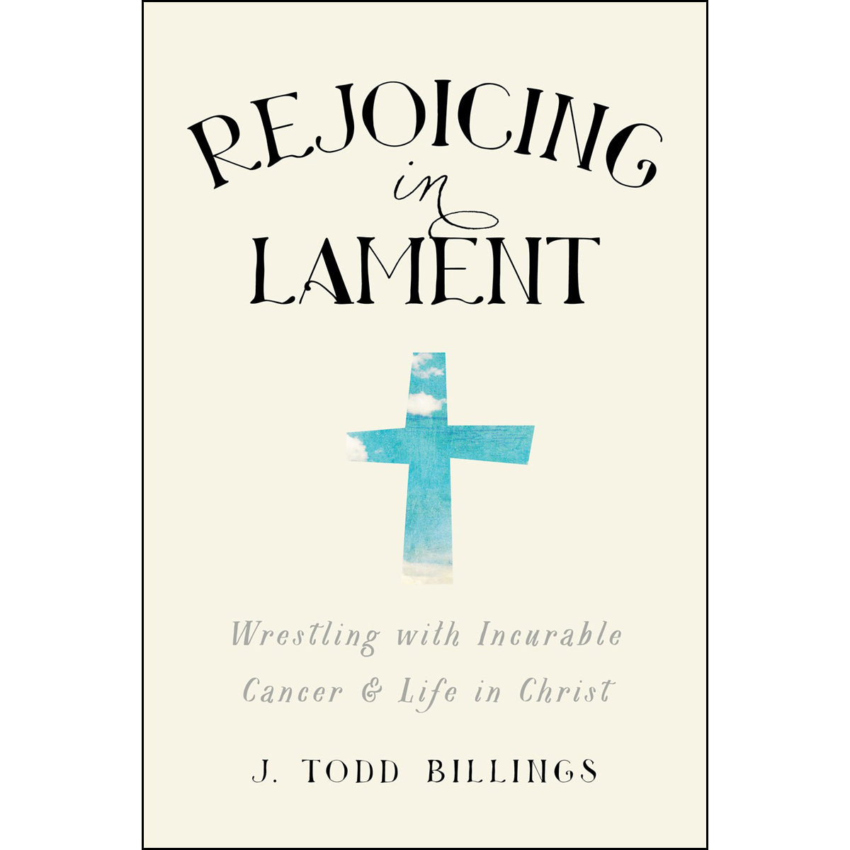 Rejoicing In Lament (Paperback)