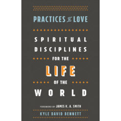 Practices Of Love (Paperback)