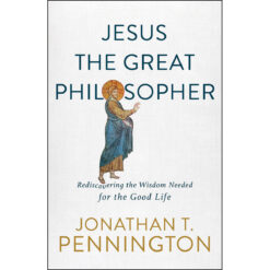 Jesus The Great Philosopher (Paperback)