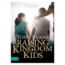 Raising Kingdom Kids: Giving Your Child a Living Faith (Paperback)