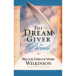 The Dream Giver for Parents (Hardcover)